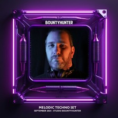 Bountyhunter  Melodic Techno 2024