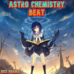 Astro Chemistry Beat