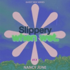 Slippery When Wet 013 - Nancy June