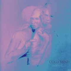 10 - Cold Mind