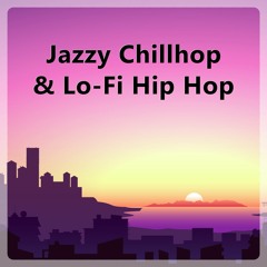 ROYALTY FREE Lo-Fi Chill Hop, Jazz Hop, R&B & Soul Vibes