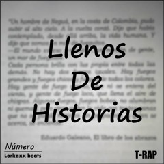 Llenos De Historias - Número _ Lorkaxx beats