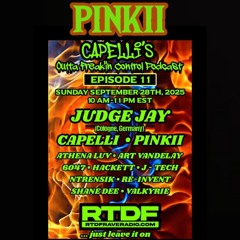 PINKII - Capelli's Outta Freak'in Control Podcast 11... ZOOM0010