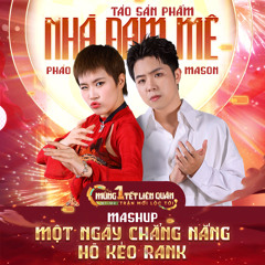 Một Ngày Chẳng Nắng / Hò Kéo Rank (Version Táo Liên Quân 2025) [feat. Pháo]