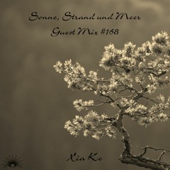 Sonne, Strand und Meer Guest Mix #168 by Xia Ke