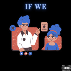 If We