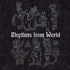 PREMIERE "Rhythms from world" vol.1  by Terry Tester & Jay Sound