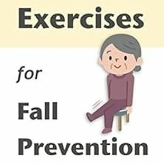 [Get] PDF EBOOK EPUB KINDLE Chair Exercises for Fall Prevention by Amanda Sterczyk 📂