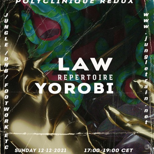 Polyclinique Redux w/ Yorobi & Law (Repertoire)