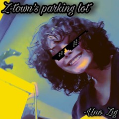Z-town's parking lot (PROD. d3v1l_bvnny 🤪)