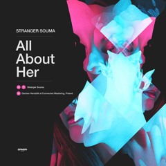 Stranger Souma - All About Her [SRNDR20015]