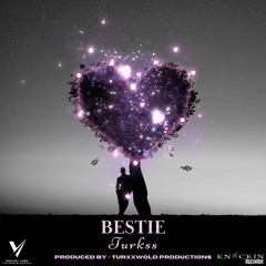 Turkss - Bestie (SXM Soca 2024)