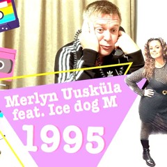Merlyn Uusküla  - 1995 (feat. Ice Dog M) Bass Boosted