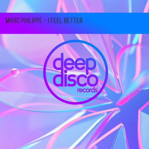 Marc Philippe - I Feel Better