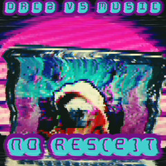 No Res(e)t