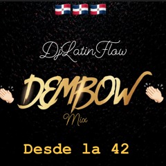 DEMBOW MIX DESDE LA 42 RD ✌️✌️👐🏼👐🏼👐🏼👐🏼