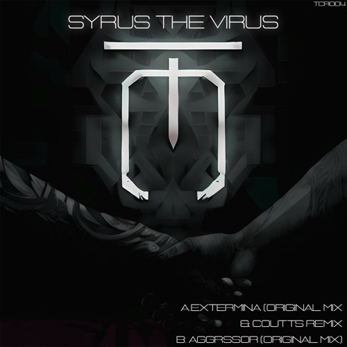 Syrus The Virus - Extermina (Coutts remix)