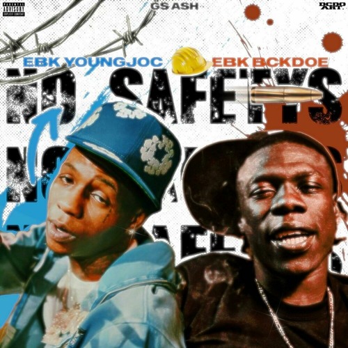 No Safety's (feat. GS Ash & EBK BCKDOE)