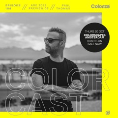 Colorcast 158 ADE Preview 08 with Paul Thomas