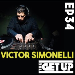 TheGet UP 34 - Victor Simonelli Live TheGetUp