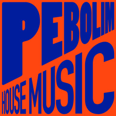 PEBOLIM HOUSE MUSIC 2021-2022