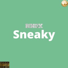 Sneaky