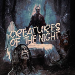 Creatures Of The Night