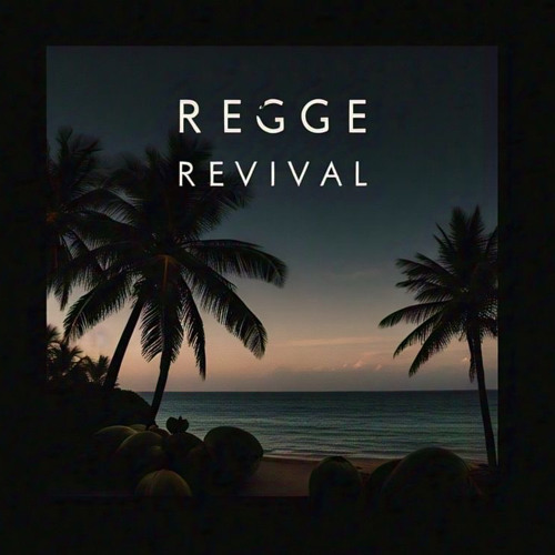 Reggae Revival mix