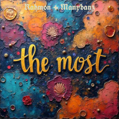 The most + manybanz (p. jameer armani)