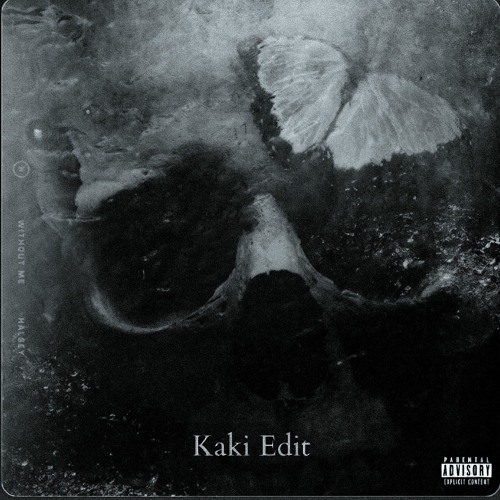 Halsey - Without Me (Kaki Edit) [Sovereignty Kick Edit]