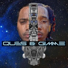 Ques & Gimme-It's Ques & Gimme Baby
