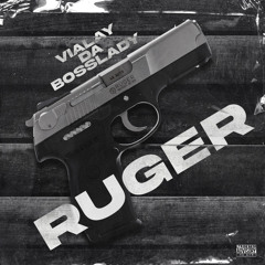 Ruger x Vialay Da BossLady