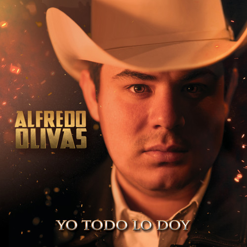 Stream Yo Todo Lo Doy by Alfredo Olivas Listen online for free on