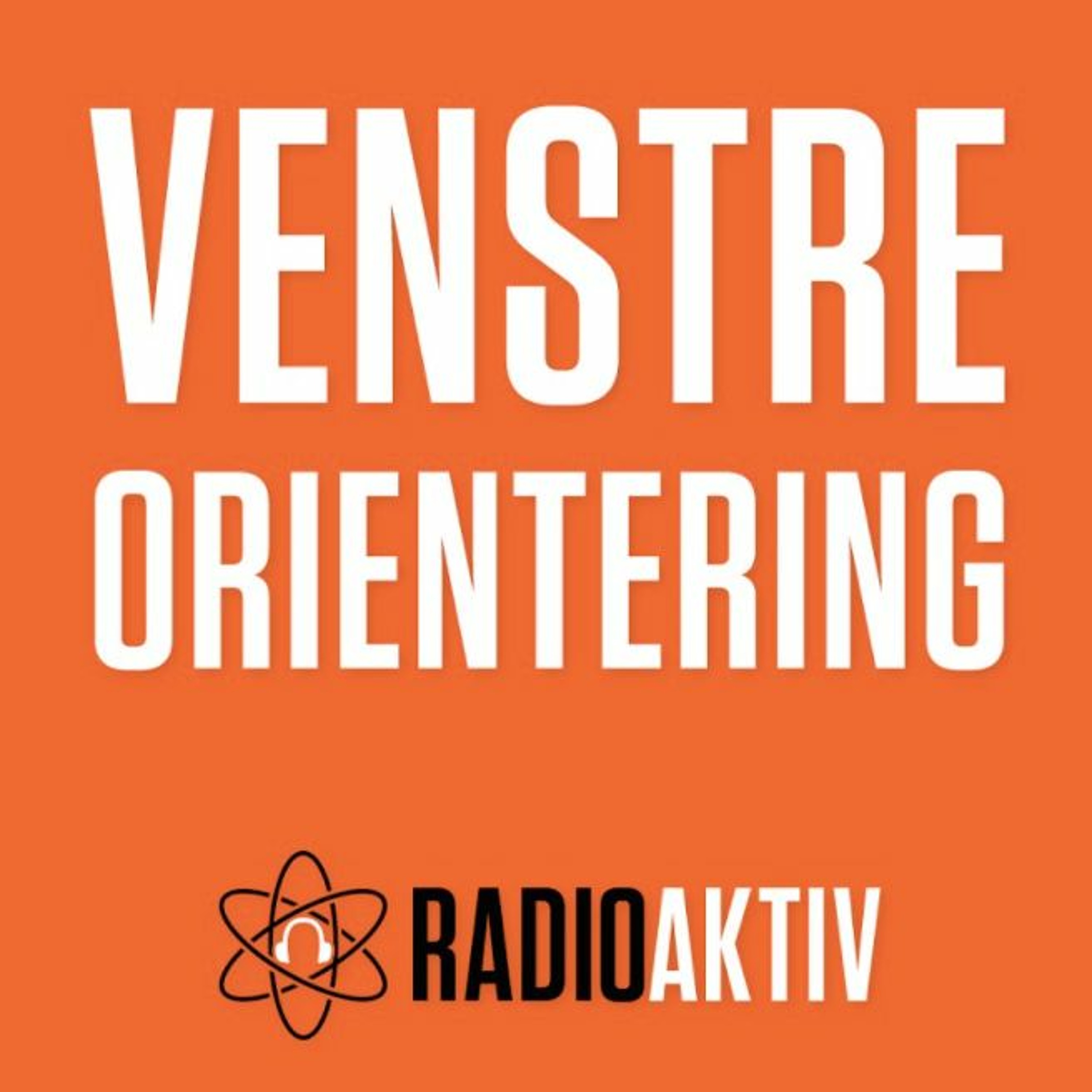 Venstreorientering #26 - Taliban vs. Vesten, sygeplejersker vs. regeringen og kapitalen vs. OnlyFans episode artwork