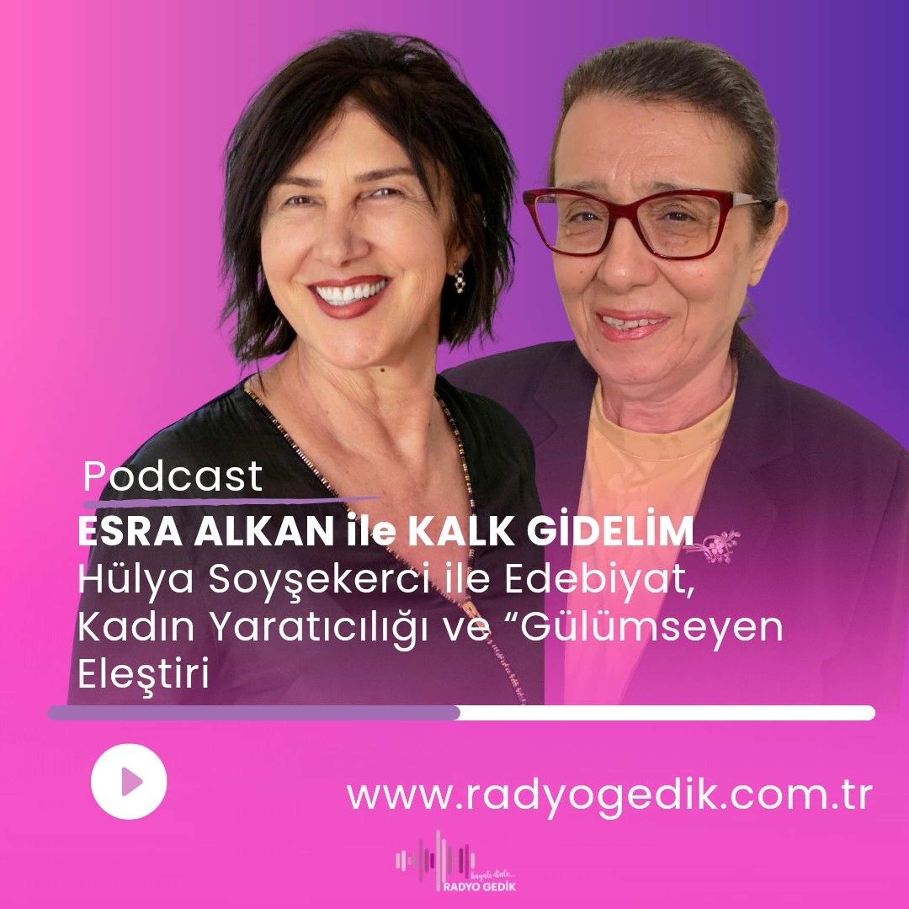 ESRA ALKAN İLE KALK GİDELİM -Hülya Soyşekerci episode artwork