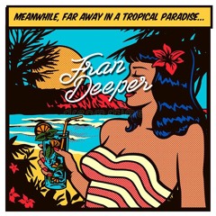Fran Deeper - TROPICAL PARADISE - Spa In Disco December 2021 Mix