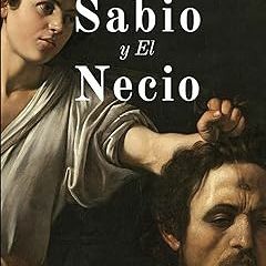 ^_^ El Sabio y El Necio (Spanish Edition) -  Eduardo Read Mejia (Author)