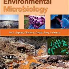 DOWNLOAD KINDLE 📚 Environmental Microbiology by  Ian L. Pepper,Charles P. Gerba,Terr