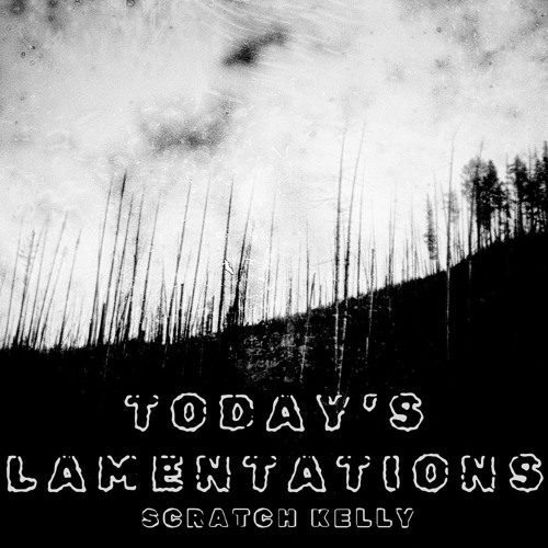 Today's Lamentations