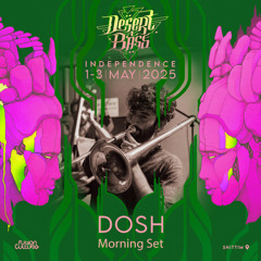 Desert Bass Live Morning Set