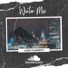 Luke Flaherty - Winter Mix