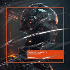 Doechii - Anxiety (Mirabello Remix) [BUY=FREE DOWNLOAD]*
