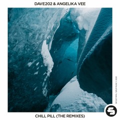 Dave202 & Angelika Vee - Chill Pill (Gaveline Remix Edit)
