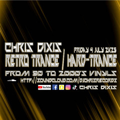 Chris Dixis RetroTrance,Hard Trance From 90 to 2000'S.Friday 4 July 2K25