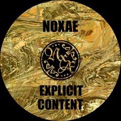 Noxae - Explicit Content (Free Download)