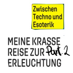 Die Erleuchtung Part.2 (Original Mix)FREE TRACK