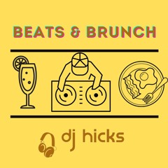 DJ Hicks - Beats & Brunch