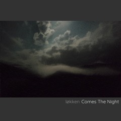 Comes The Night