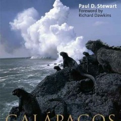 READ EBOOK EPUB KINDLE PDF Galápagos: The Islands That Changed the World by  Paul D.