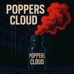 poppers cloud